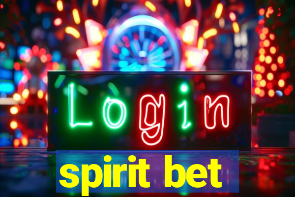 spirit bet